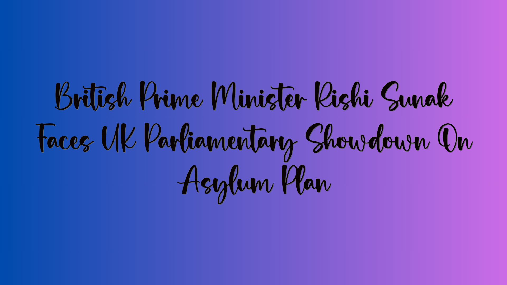 British Prime Minister Rishi Sunak Faces UK Parliamentary Showdown On Asylum Plan